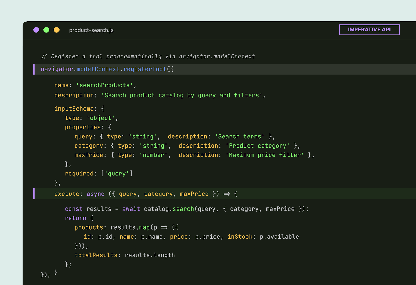 JavaScript example registering a WebMCP tool with navigator.modelContext.registerTool and defining input schema